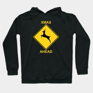 Warning - Xmas Ahead Hoodie